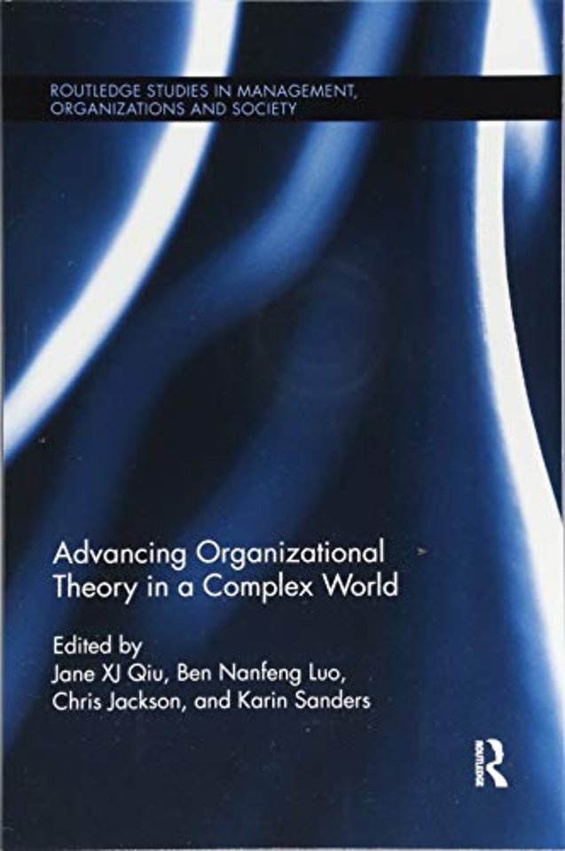 Advancing Organizational Theory in a Complex World