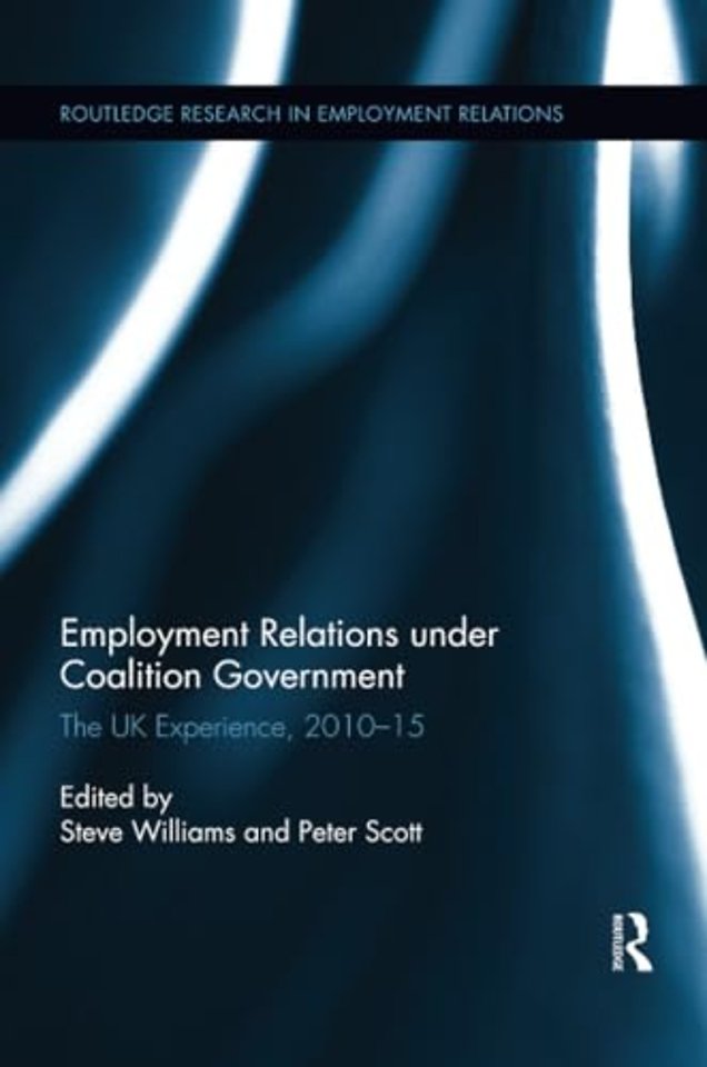 Employment Relations under Coalition Government