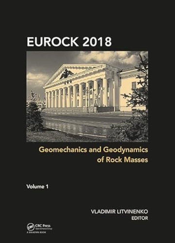 Geomechanics and Geodynamics of Rock Masses, Volume 1