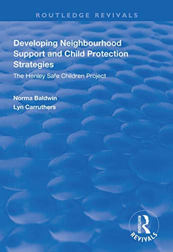 Developing Neighbourhood Support and Child Protection Strategies
