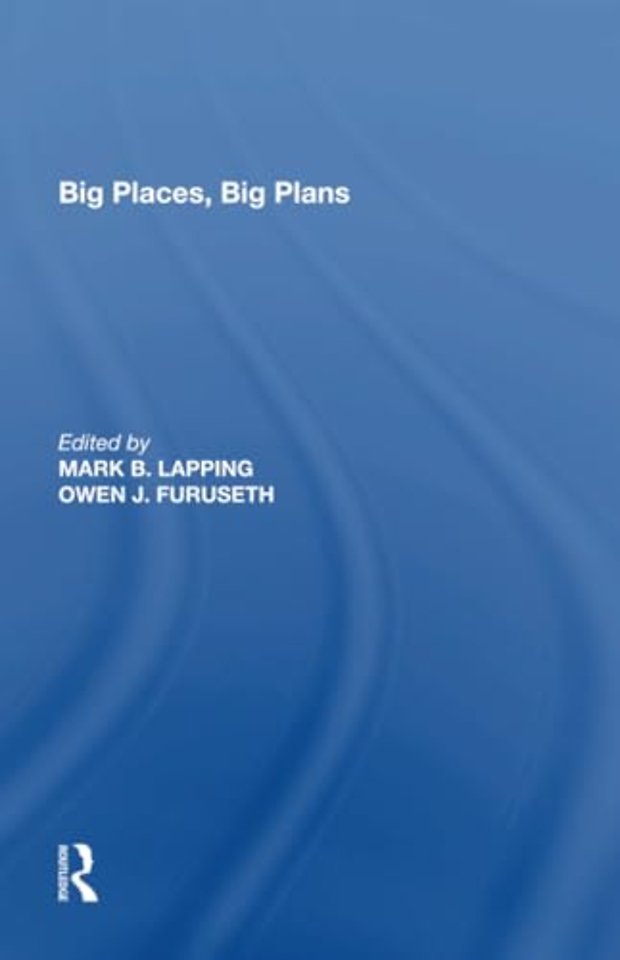 Big Places, Big Plans