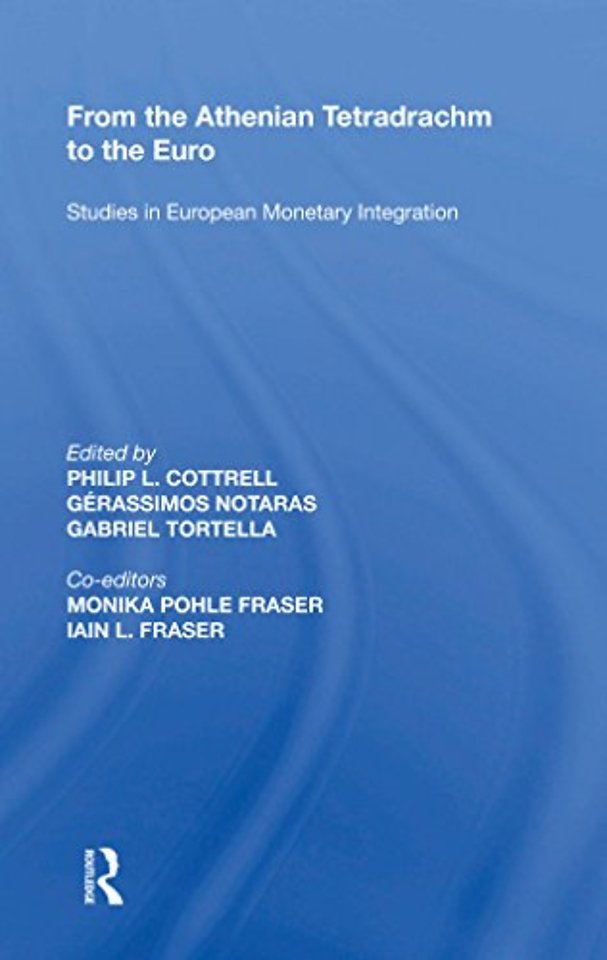 From the Athenian Tetradrachm to the Euro