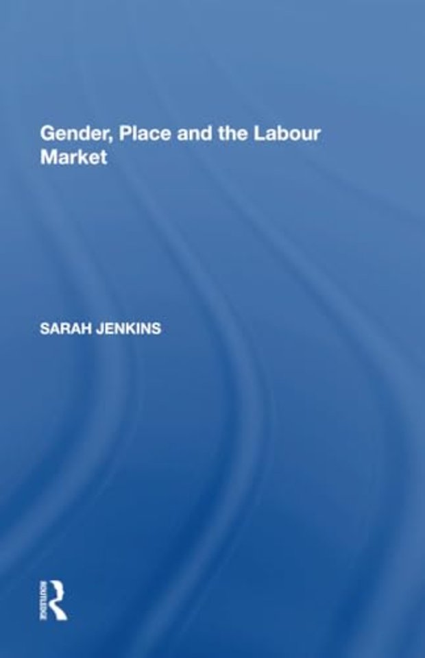 Gender, Place and the Labour Market