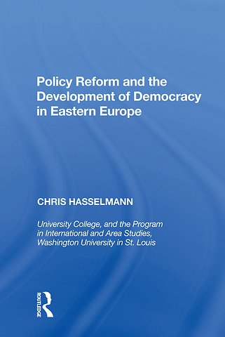 Policy Reform and the Development of Democracy in Eastern Europe