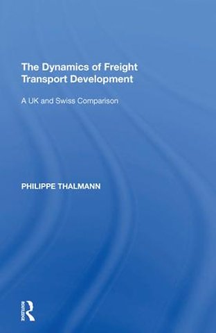 Dynamics of Freight Transport Development