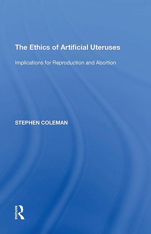 Ethics of Artificial Uteruses