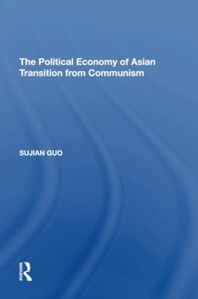 Political Economy of Asian Transition from Communism