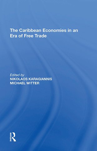 Caribbean Economies in an Era of Free Trade