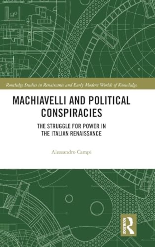Machiavelli and Political Conspiracies