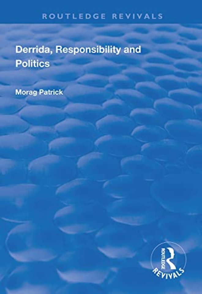 Derrida, Responsibility and Politics