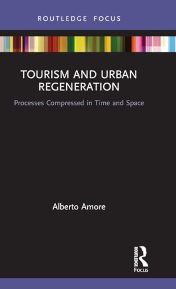 Tourism and Urban Regeneration