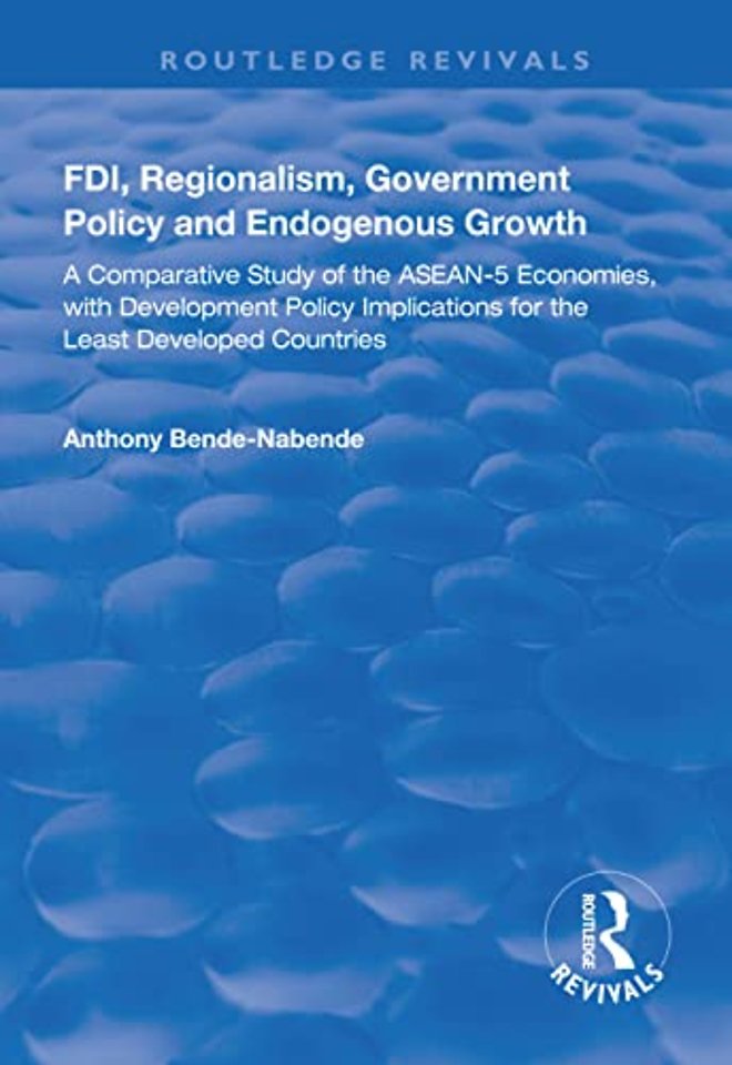FDI, Regionalism, Government Policy and Endogenous Growth