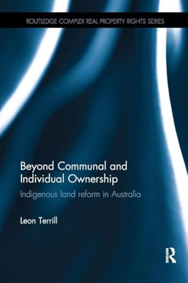 Beyond Communal and Individual Ownership