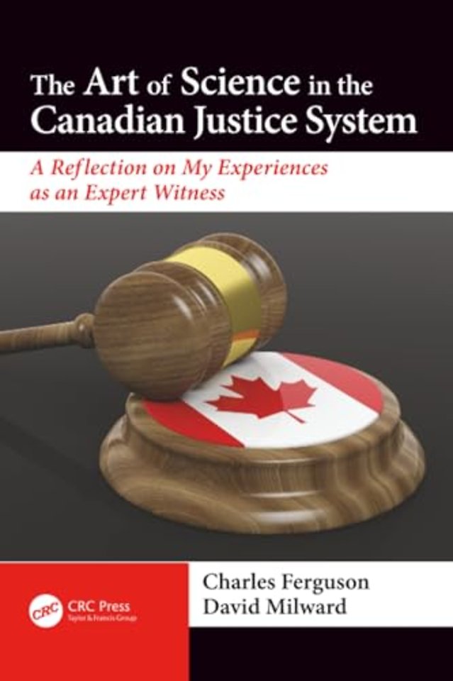 Art of Science in the Canadian Justice System
