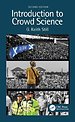 Applied Crowd Science Applied Crowd Science