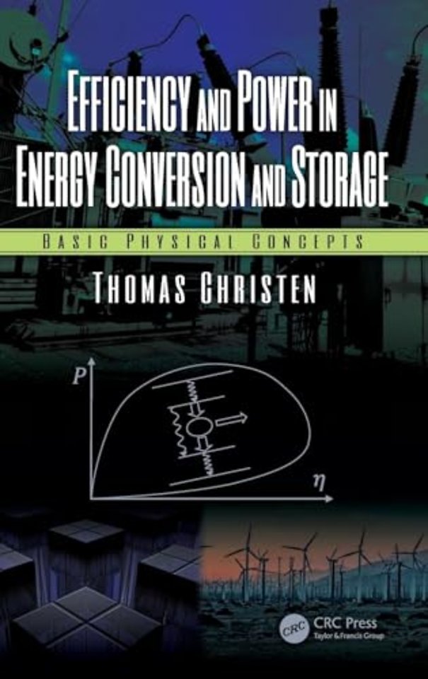 Efficiency and Power in Energy Conversion and Storage