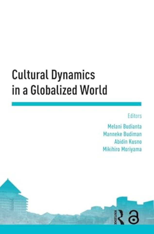 Cultural Dynamics in a Globalized World