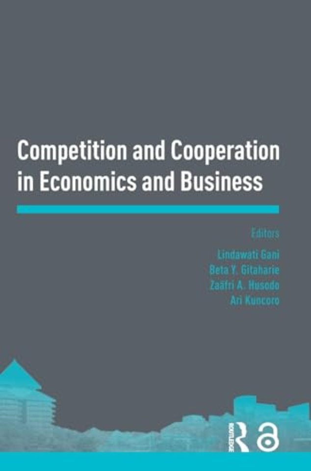 Competition and Cooperation in Economics and Business
