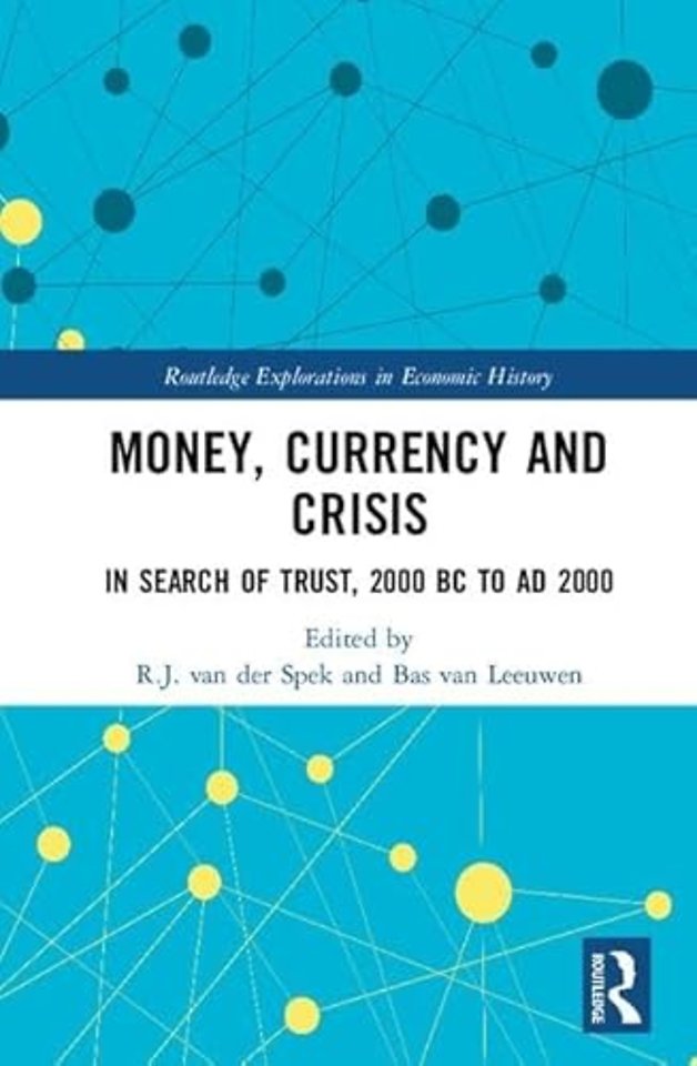 Money, Currency and Crisis