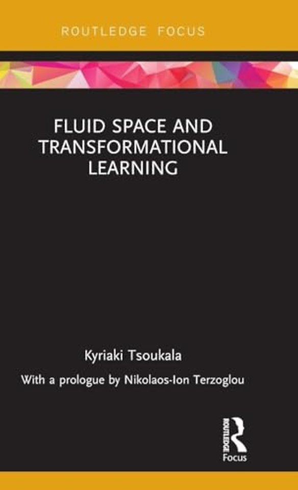 Fluid Space and Transformational Learning