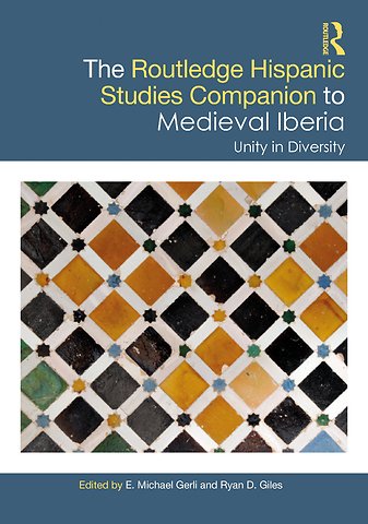 Routledge Hispanic Studies Companion to Medieval Iberia