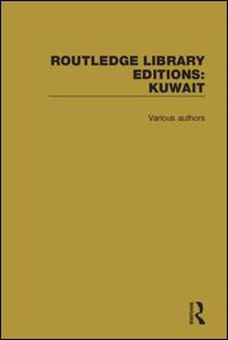 Routledge Library Editions: Kuwait