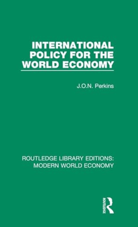 International Policy for the World Economy