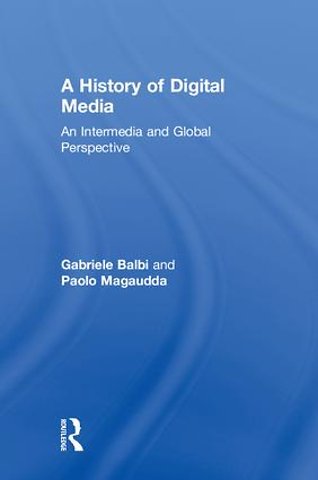 History of Digital Media