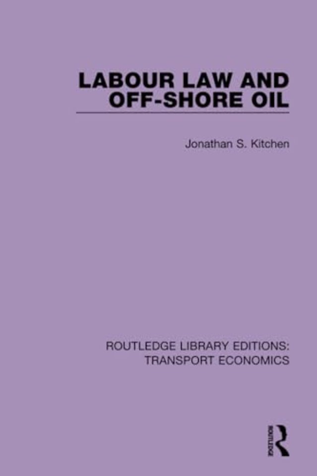 Labour Law and Off-Shore Oil
