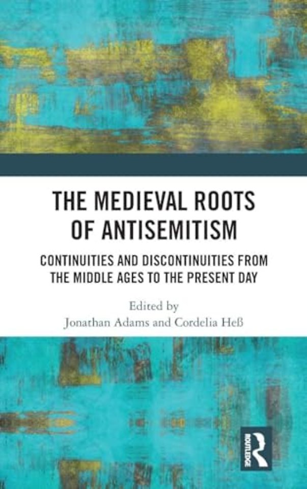 Medieval Roots of Antisemitism
