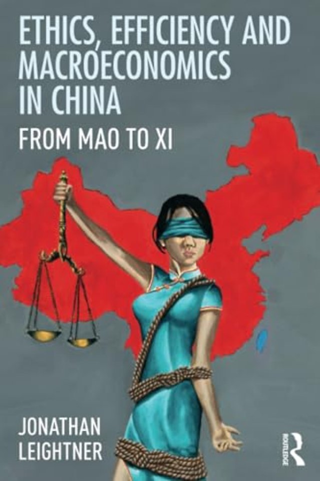 Ethics, Efficiency and Macroeconomics in China