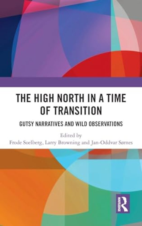 High North Stories in a Time of Transition