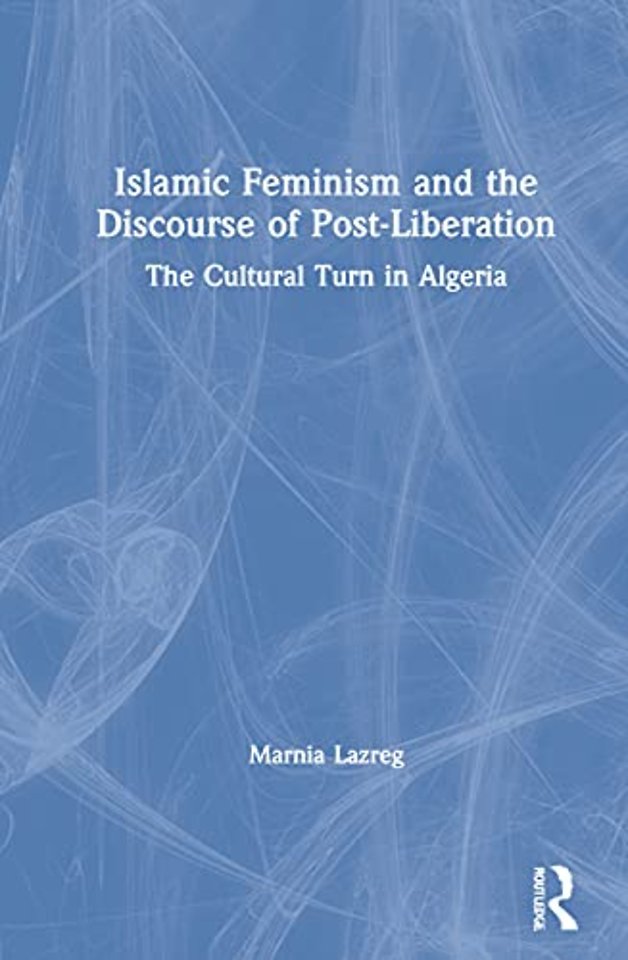 Islamic Feminism and the Discourse of Post-Liberation