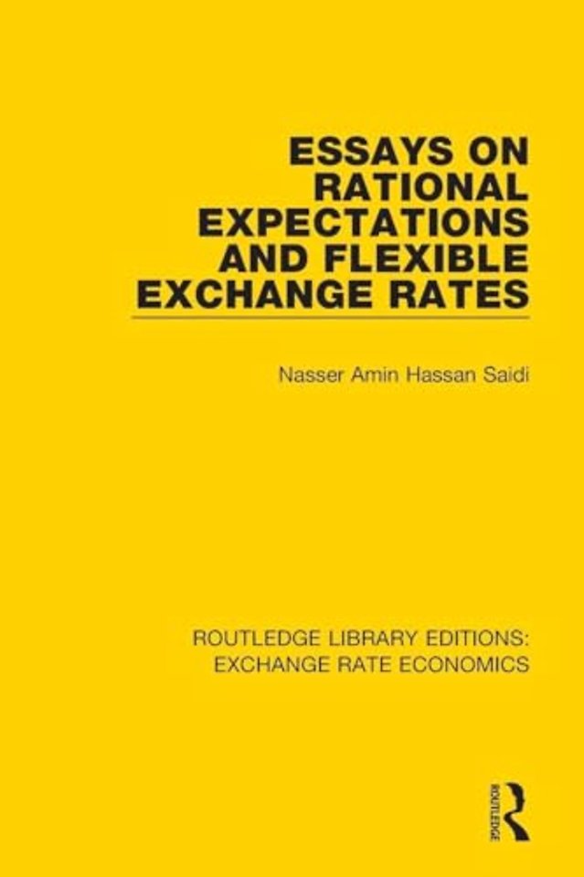 Essays on Rational Expectations and Flexible Exchange Rates