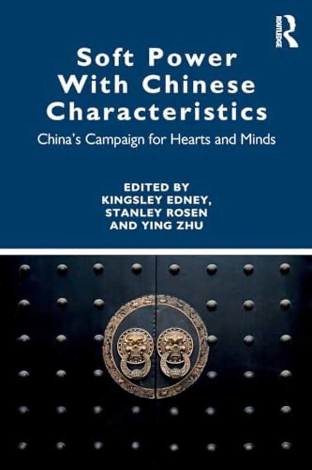 Soft Power With Chinese Characteristics