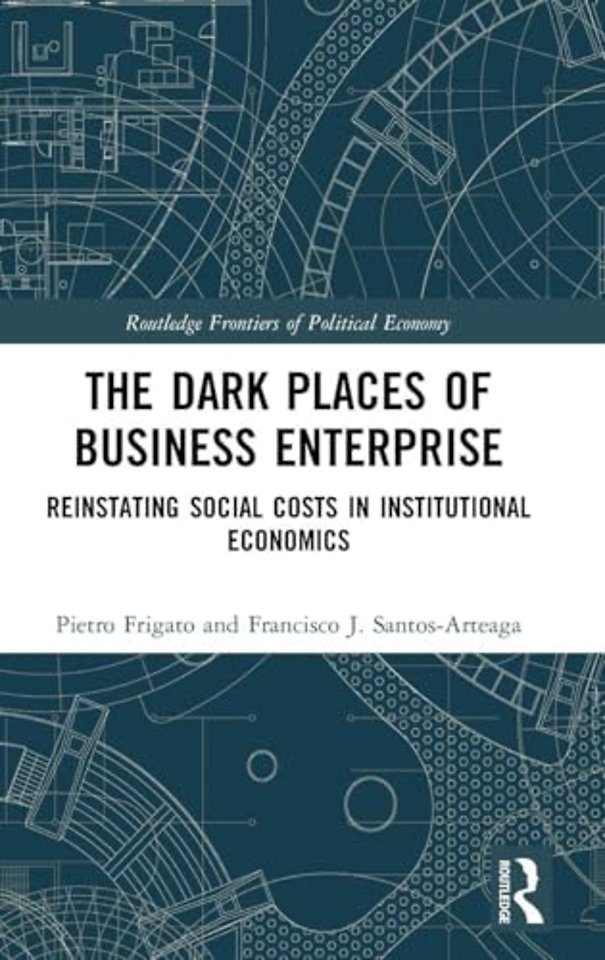 Dark Places of Business Enterprise