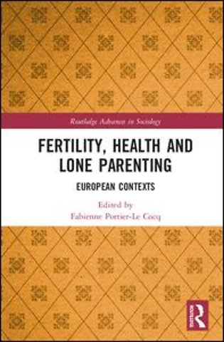 Fertility, Health and Lone Parenting