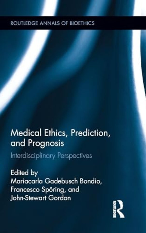 Medical Ethics, Prediction, and Prognosis