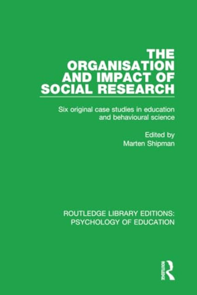 Organisation and Impact of Social Research