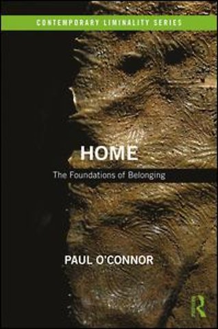 Home: The Foundations of Belonging