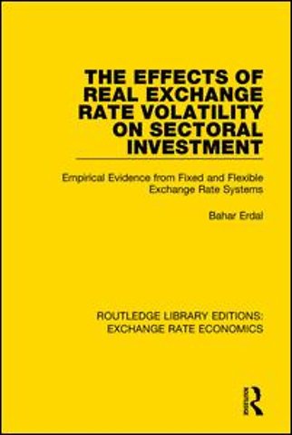 Effects of Real Exchange Rate Volatility on Sectoral Investment