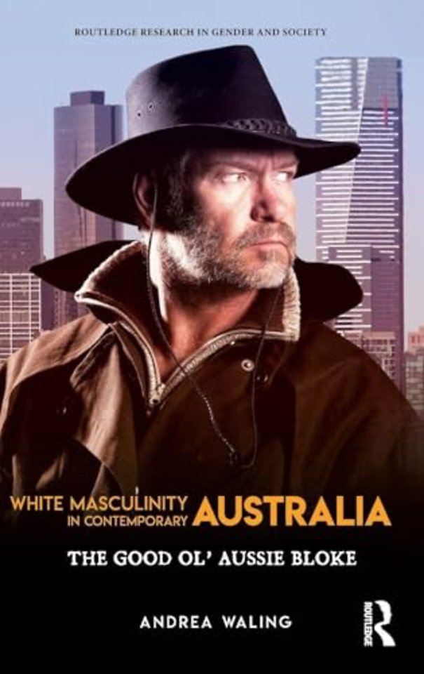 White Masculinity in Contemporary Australia