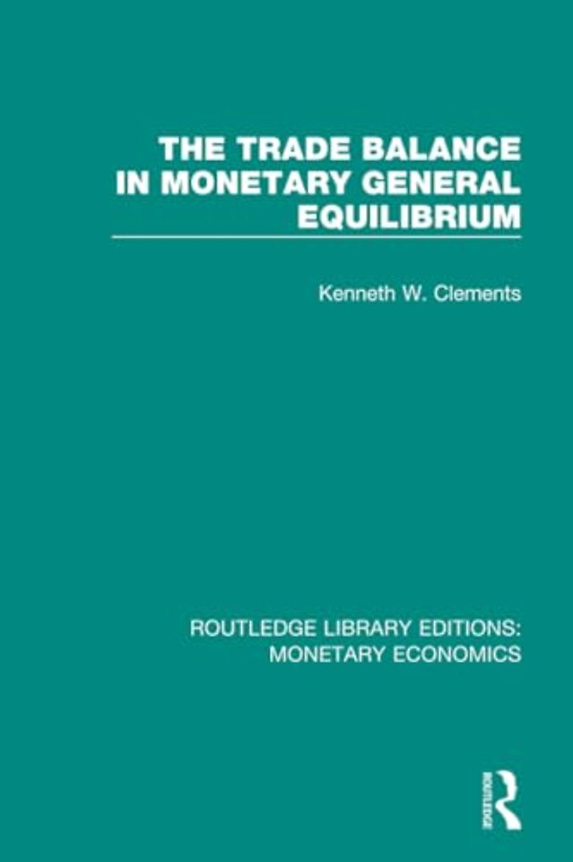 Trade Balance in Monetary General Equilibrium