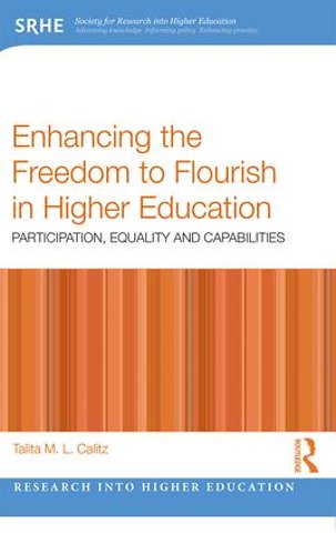 Enhancing the Freedom to Flourish in Higher Education
