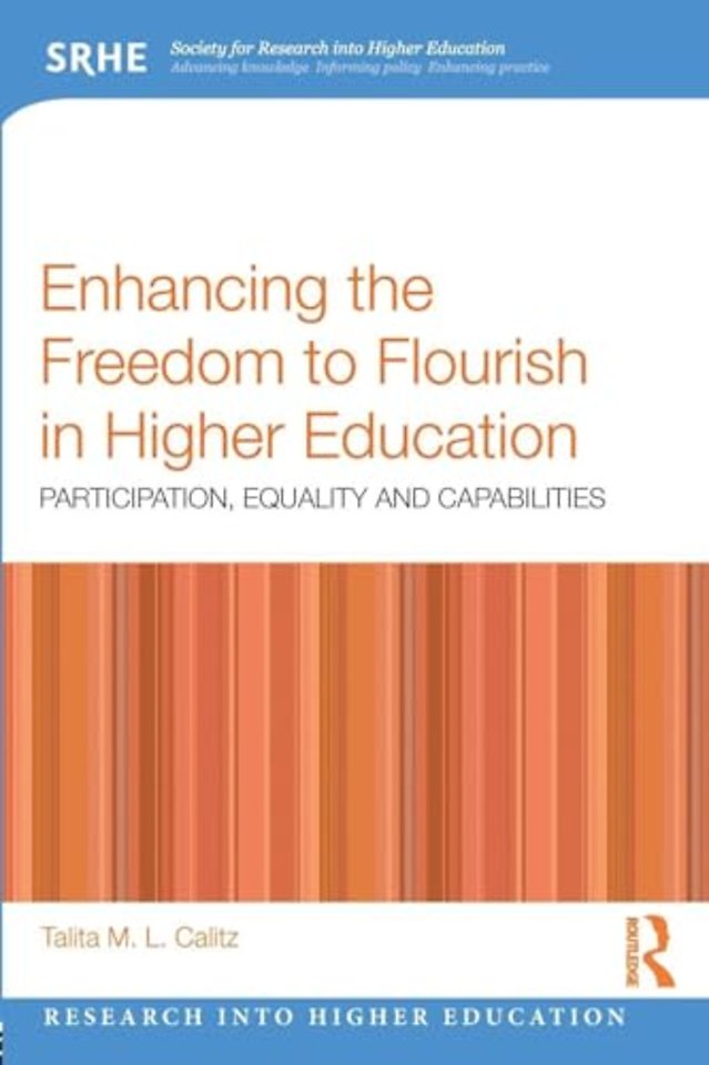 Enhancing the Freedom to Flourish in Higher Education