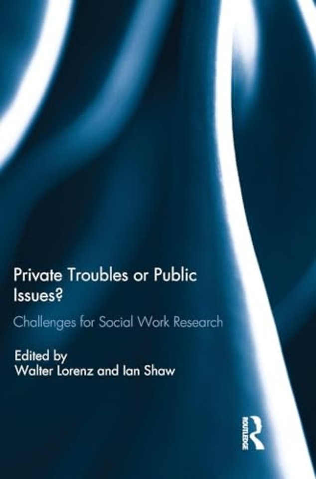 Private Troubles or Public Issues?