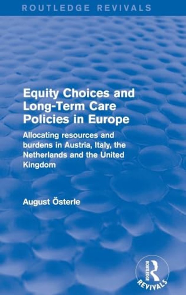 Equity Choices and Long-Term Care Policies in Europe