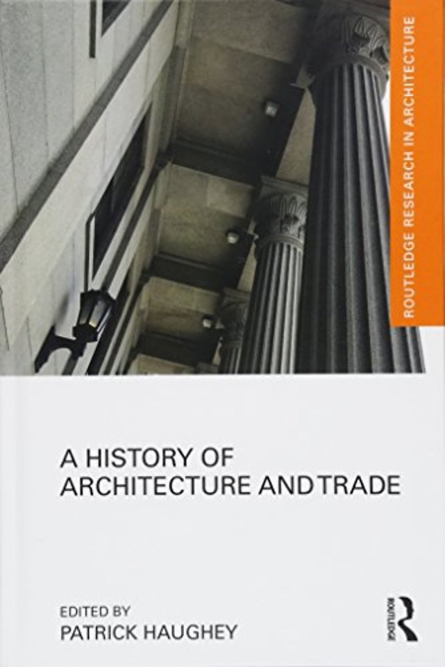 History of Architecture and Trade