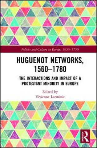 Huguenot Networks, 1560�1780