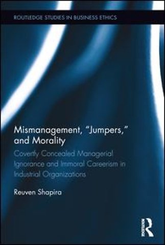 Mismanagement, “Jumpers,” and Morality